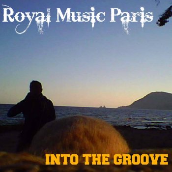 Royal Music Paris Into the Groove