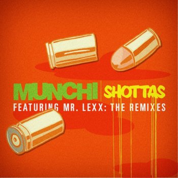 Munchi Shottas (Shaun D & Master D Remix)