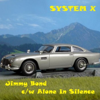 System X Jimmy Bond