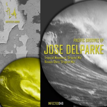 Jose DelParke Tropical Movement - Original Mix