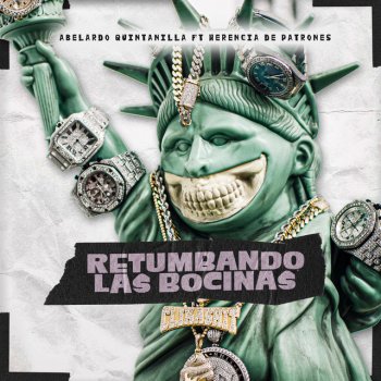Abelardo Quintanilla feat. Herencia de Patrones Retumbando Las Bocinas