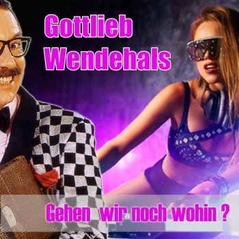 Gottlieb Wendehals Wir sind alle über 40