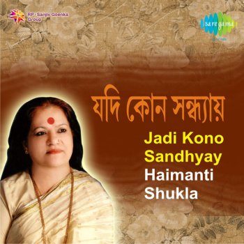 Haimanti Shukla Jodi Kono Sandhyay - Original