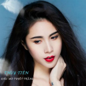 Thuy Tien feat. Dang Khoi Co Be Mua Dong