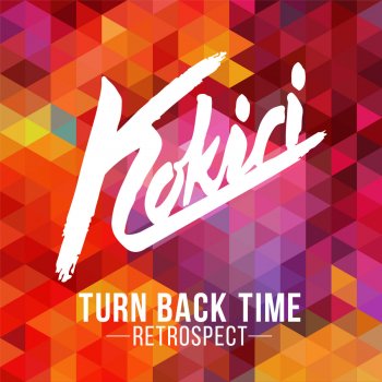 Kokiri Turn Back Time (Retrospect) - Radio Edit