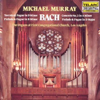 Johann Sebastian Bach feat. Michael Murray Toccata & Fugue in D Minor, BWV 565