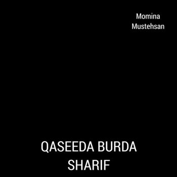 Momina Mustehsan Qaseeda Burda Sharif