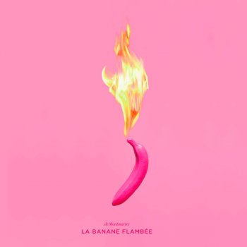 Montmartre La banane flambée (Live at "Au Lapin Agile")