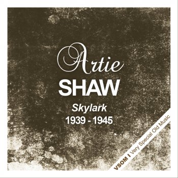 Artie Shaw I Surrender Dear (Remastered)