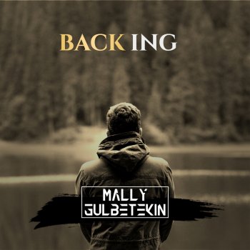 Mally Gülbetekin Backing