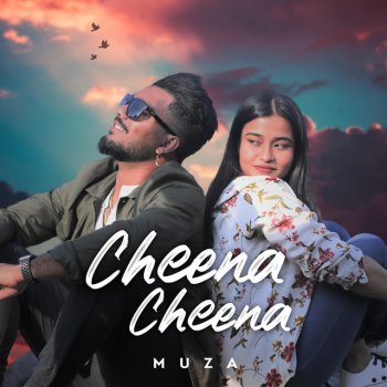 Muza feat. Sadia Ali Cheena Cheena