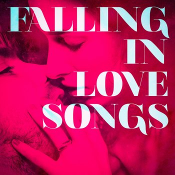 Best Love Songs Still Falling for You