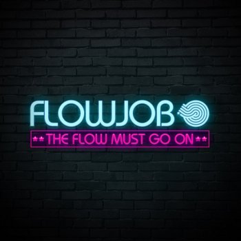 Flowjob feat. Morten Granau Carmina - Wikidz Remix