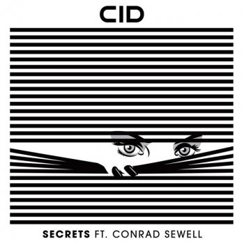 CID feat. Conrad Sewell Secrets (with Conrad Sewell)