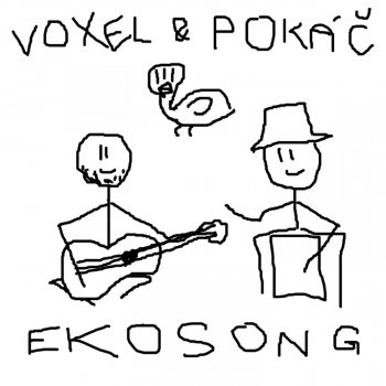 Pokáč feat. Voxel Ekosong