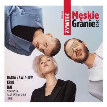 Męskie Granie Orkiestra 2020 feat. KRÓL, Daria Zawiałow & Igo Świt (feat. Daria Zawiałow, KROL & Igo)