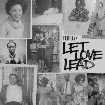 Terrian Let Love Lead