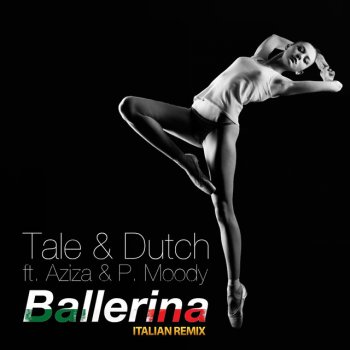 Tale, Dutch, P.Moody & Aziza Ballerina - Brown & Tobix Radio