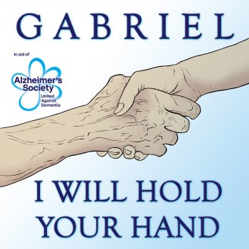 King Gabriel I Will Hold Your Hand
