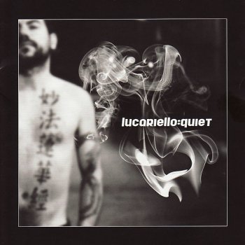 Lucariello Quiet