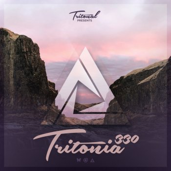 Tritonal Tritonia (Tritonia 330) - Coming Up, Pt. 2