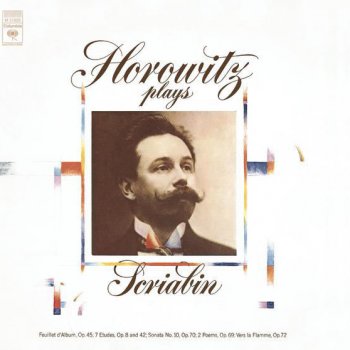 Alexander Scriabin feat. Vladimir Horowitz Sonata No. 10 in C Major for Piano, Op. 70