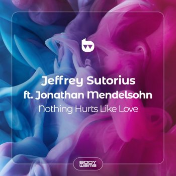 Jeffrey Sutorius feat. Jonathan Mendelsohn Nothing Hurts Like Love - Radio Mix