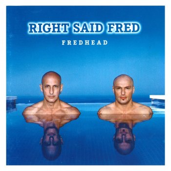 Right Said Fred Love Song