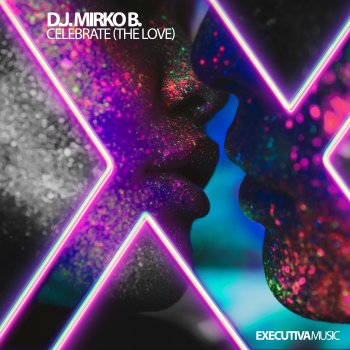 DJ Mirko B. Celebrate (The Love)