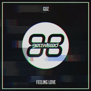 Guz Feeling Love