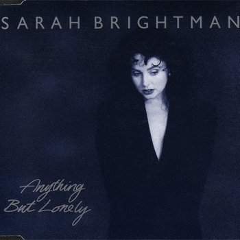 Sarah Brightman Anything But Lonely