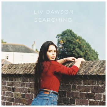 Liv Dawson Searching