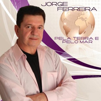 Jorge Ferreira Se Nao Fosse As Mulheres