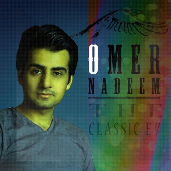 Omer Nadeem Dil Ka Diya - Forgetting