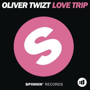 Oliver Twizt Love Trip (David Jones Remix)
