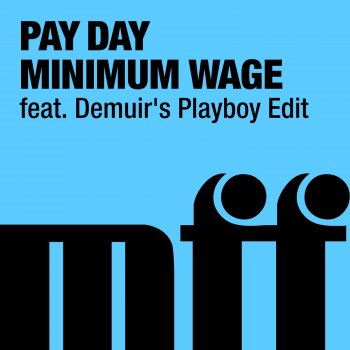 Pay Day Dissolving - Demuir's Playboy Edit