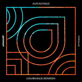 Alex Klingle Colors Back (Matt Fax Remix)