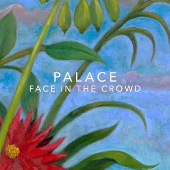 Palace Face In The Crowd
