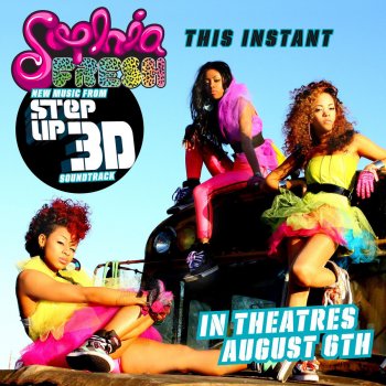 Sophia Fresh feat. T-Pain This Instant (From "Step Up 3D")