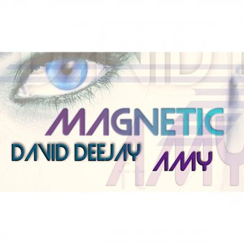 David DeeJay feat. AMI Magnetic (Ti Ki ta Remix)
