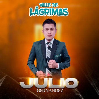 Julio Hernández En la Cruz Te Miras por Mi