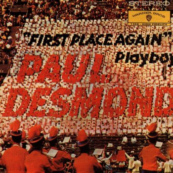 Paul Desmond I Get A Kick Out Of You