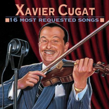 Xavier Cugat Thanks for the Dream (Mi sueño azul)