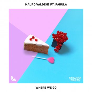 Mauro Valdemi feat. Parula Where We Go