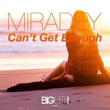 Miradey Can't Get Enough - Commercial Club Crew Remix Edit