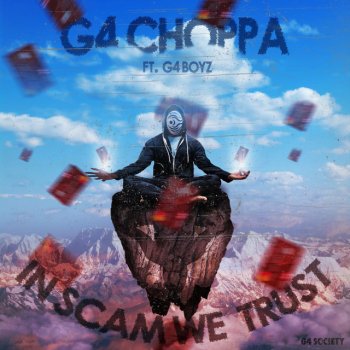 G4choppa feat. G4 Boyz In Scam We Trust