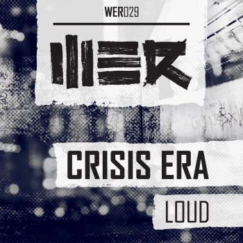 Crisis Era Loud (Radio Edit)