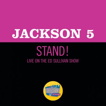 The Jackson 5 Stand! (Live On The Ed Sullivan Show, December 14, 1969)