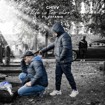 Chivv feat. Zefanio Life Is Too Short - Instrumental