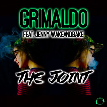 Grimaldo feat. Jenny Wakeandbake The Joint - Single Edit